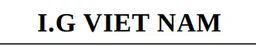 Logo CÔNG TY TNHH THƯƠNG MẠI DỊCH VỤ XNK I.G VIỆT NAM